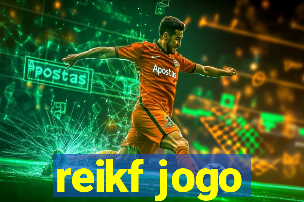 reikf jogo